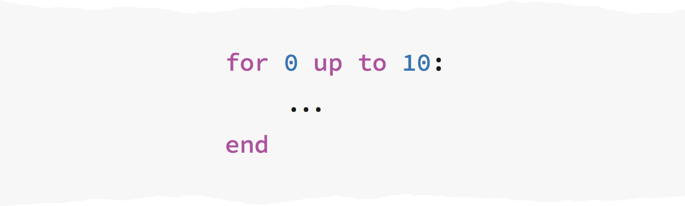 KaryScript for loop, reading `for 0 up to 10: ... end`
