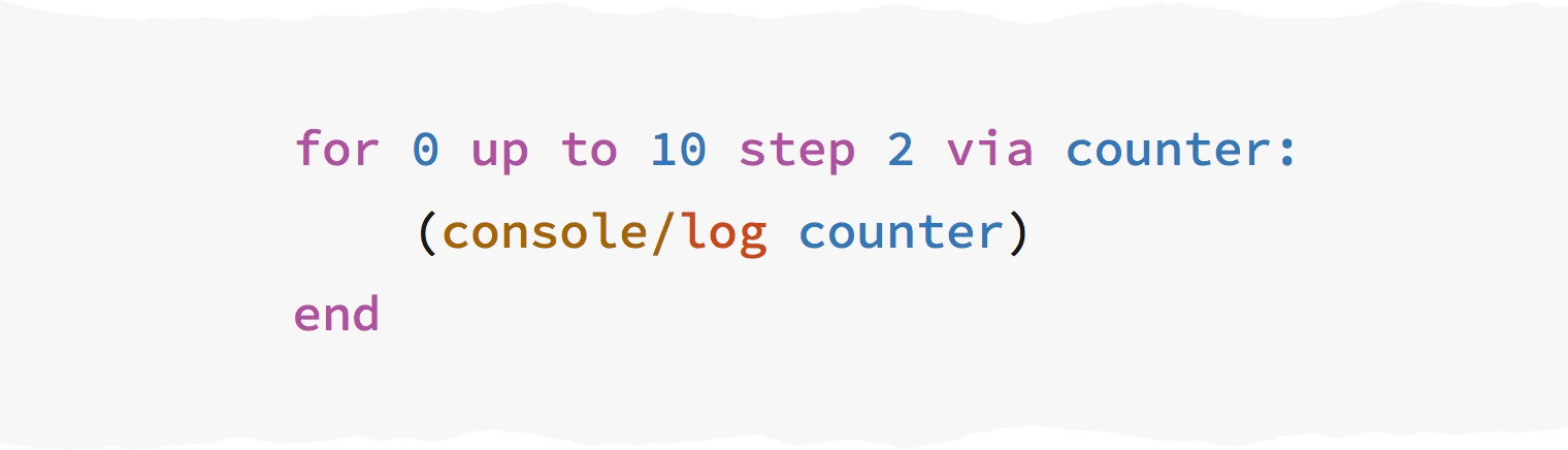 KaryScript for loop, reading `for 0 up to 10 step 2 via counter: (console/log counter) end`
