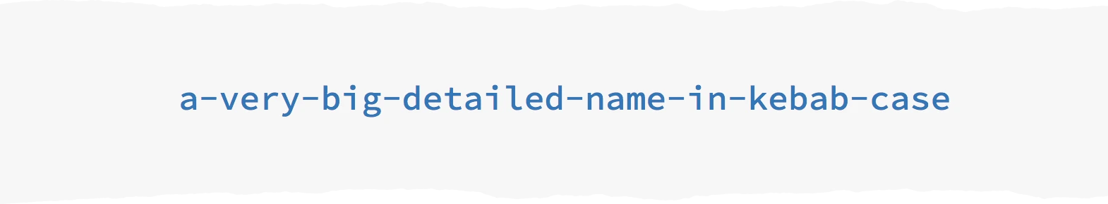 a-very-big-detailed-name-in-pascal-case