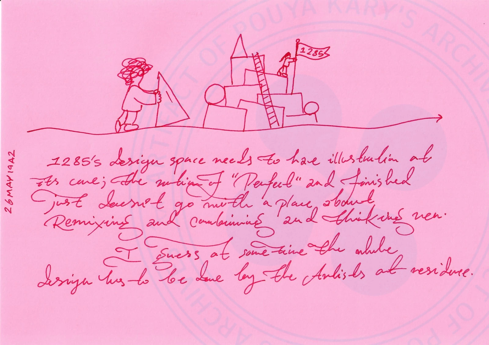 Handwritten Text Transcription:
26MAY1942 (vertical on the left margin)
If one had a three dimensional
logo that we could make
models out of:
We could have had the design
printed into glass cubes; we could
make layers and test them with
colors, but it would always only be
manifested in the flag form.
This is the only way manifestation of
the logo in the outside world
until the 1285. (Text written vertically along the right margin, reading from top to bottom)
Visual Elements and Layout Description:
This page centers on a thought experiment regarding the tangibility of the 1285 logo. The dominant sketch is a large isometric cube containing a 3D rendering of the 1285 flag. The flag itself is given depth, with a wavy profile and a pole extending down past the bottom plane of the cube. To the right of this large cube is a smaller isometric cube showing a fainter, dashed-line version of the same 3D flag, suggesting an alternative view or smaller scale. In the bottom right corner of the page, there is a separate 2D illustration of the 1285 flag, serving as a reference point for the 'flag form' mentioned in the text.
A faint, circular watermark reading 'KARY'S ARCHIVES' and '1285 ARTEFACT' is visible in the background.
